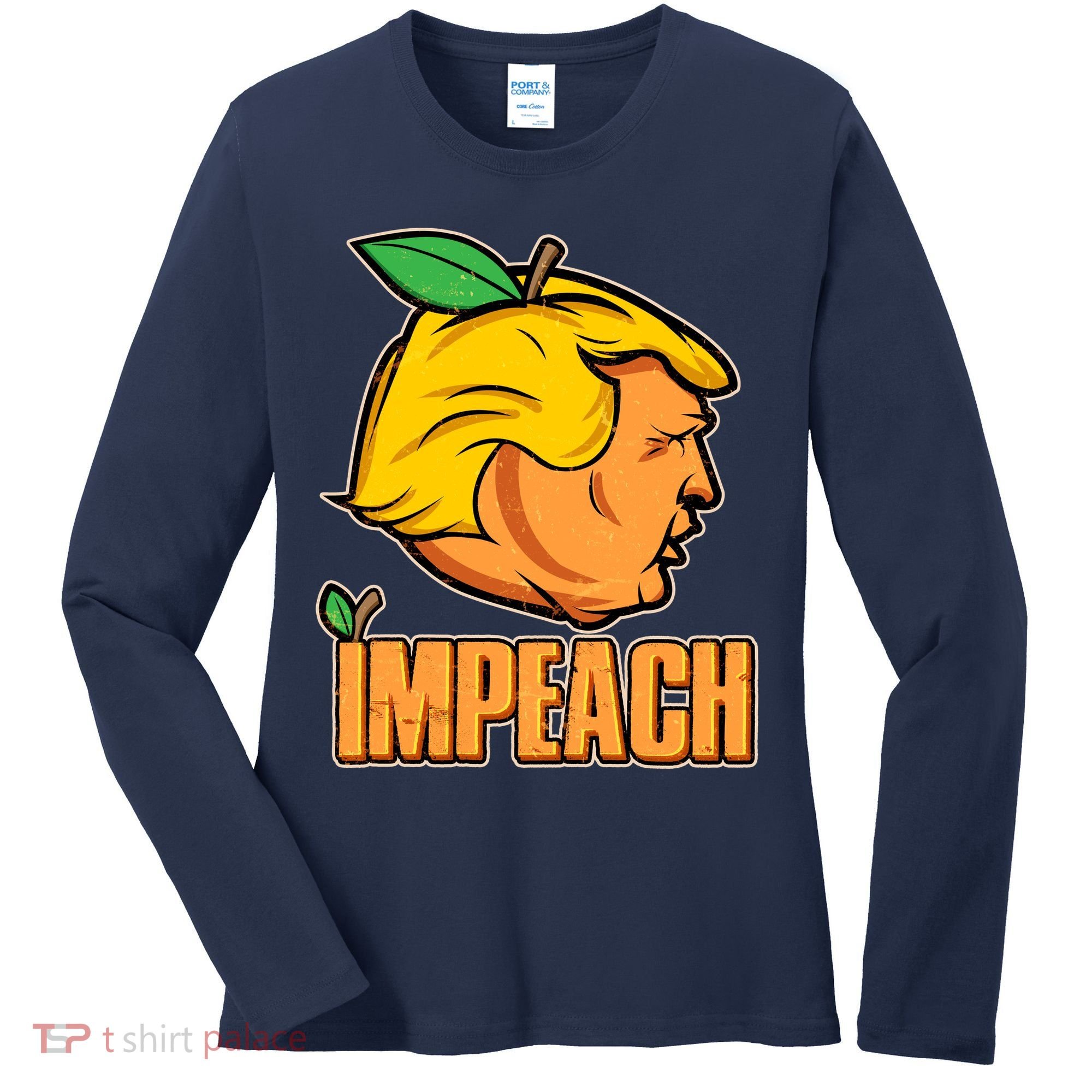 Impeach Trump Anti Trump Impeachment Women's Long Sleeve Shirt