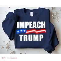 Impeach Trump Resist Anti Trump Sweatshirt thumb 2