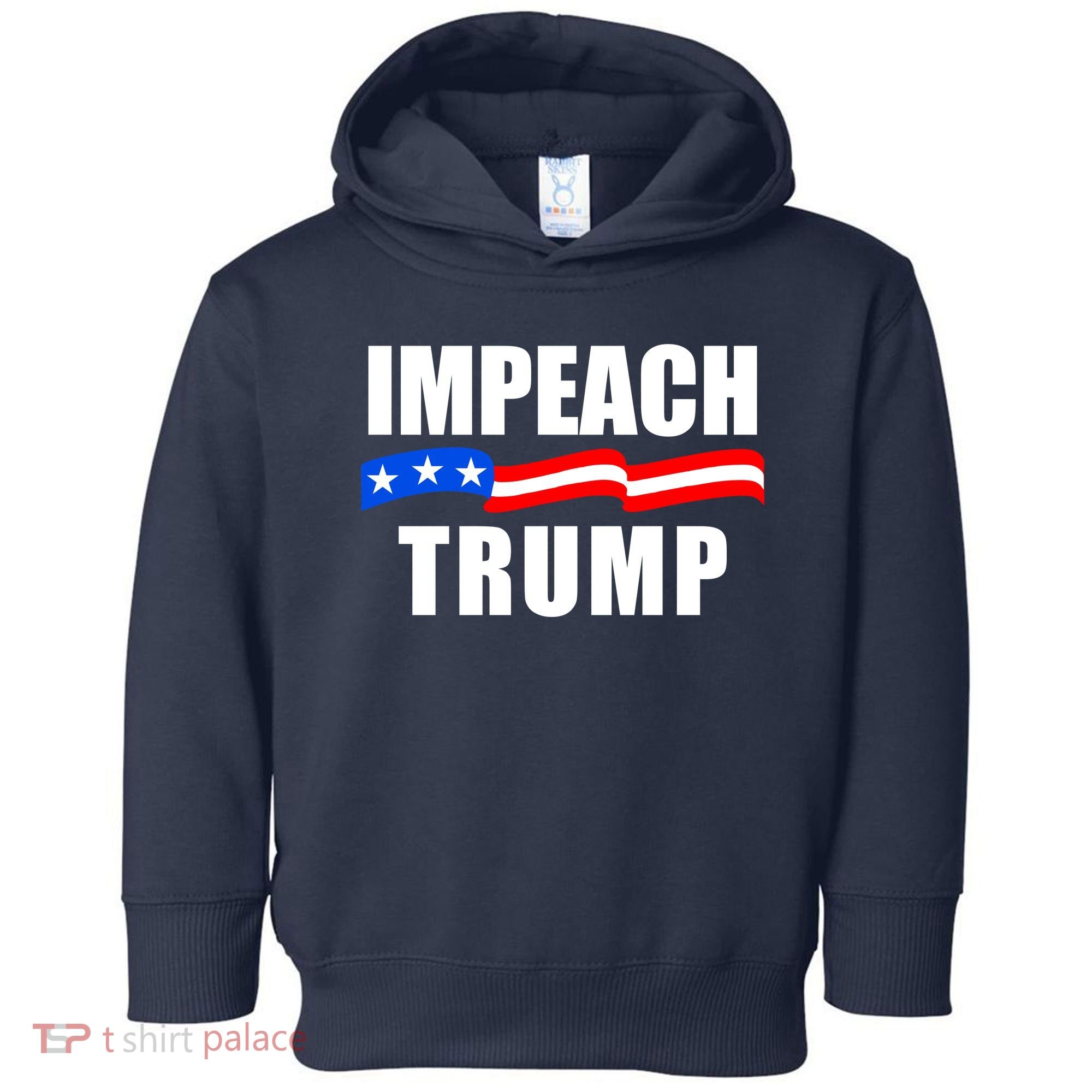 Impeach Trump Resist Anti Trump Toddler Hoodie