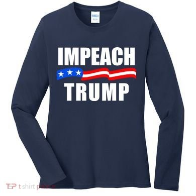 Impeach Trump Resist Anti Trump Women's Long Sleeve Shirt