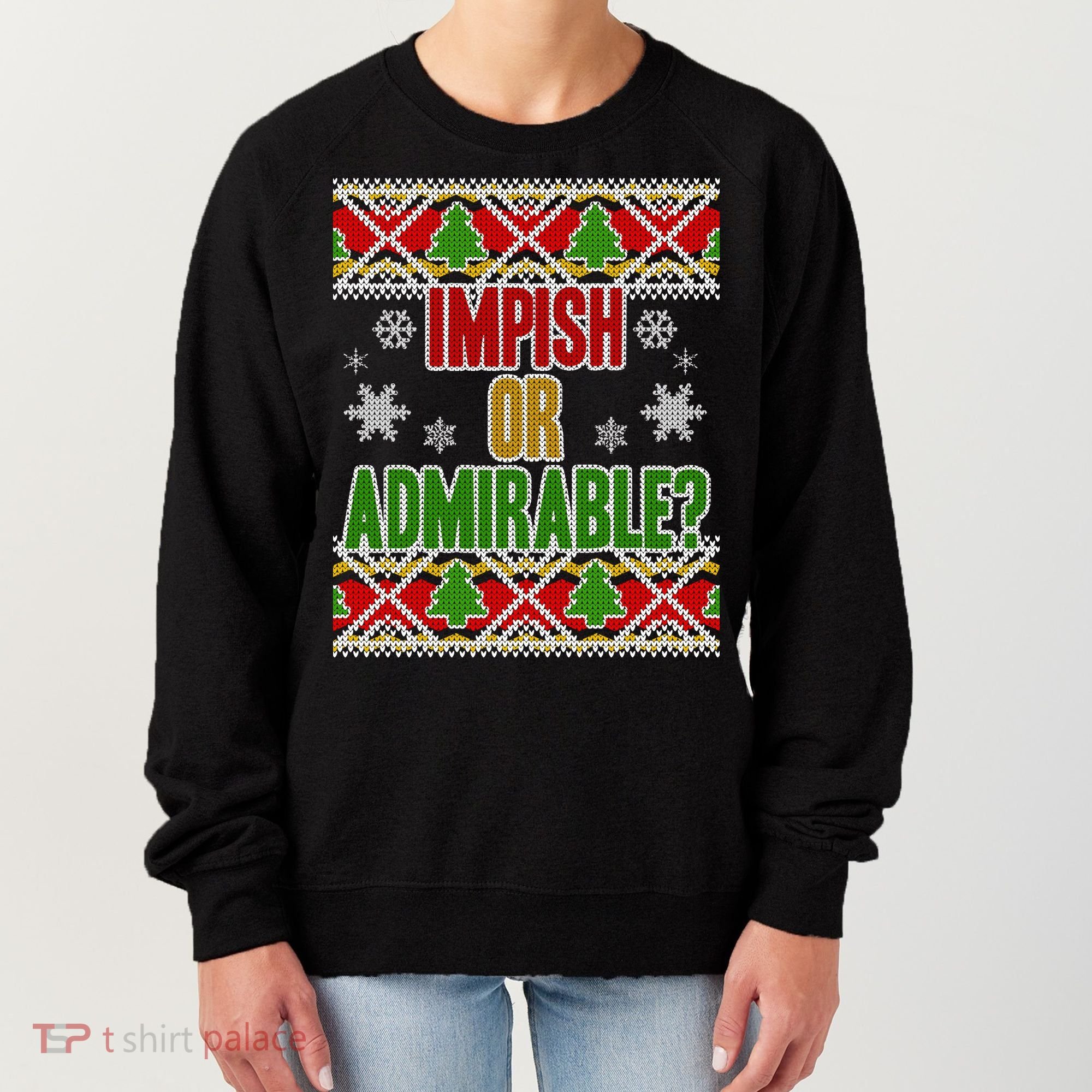 Impish or Admirable Ugly Christmas Women's Sweatshirt