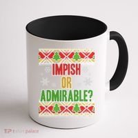 Impish or Admirable Ugly Christmas Coffee Mug thumb 1