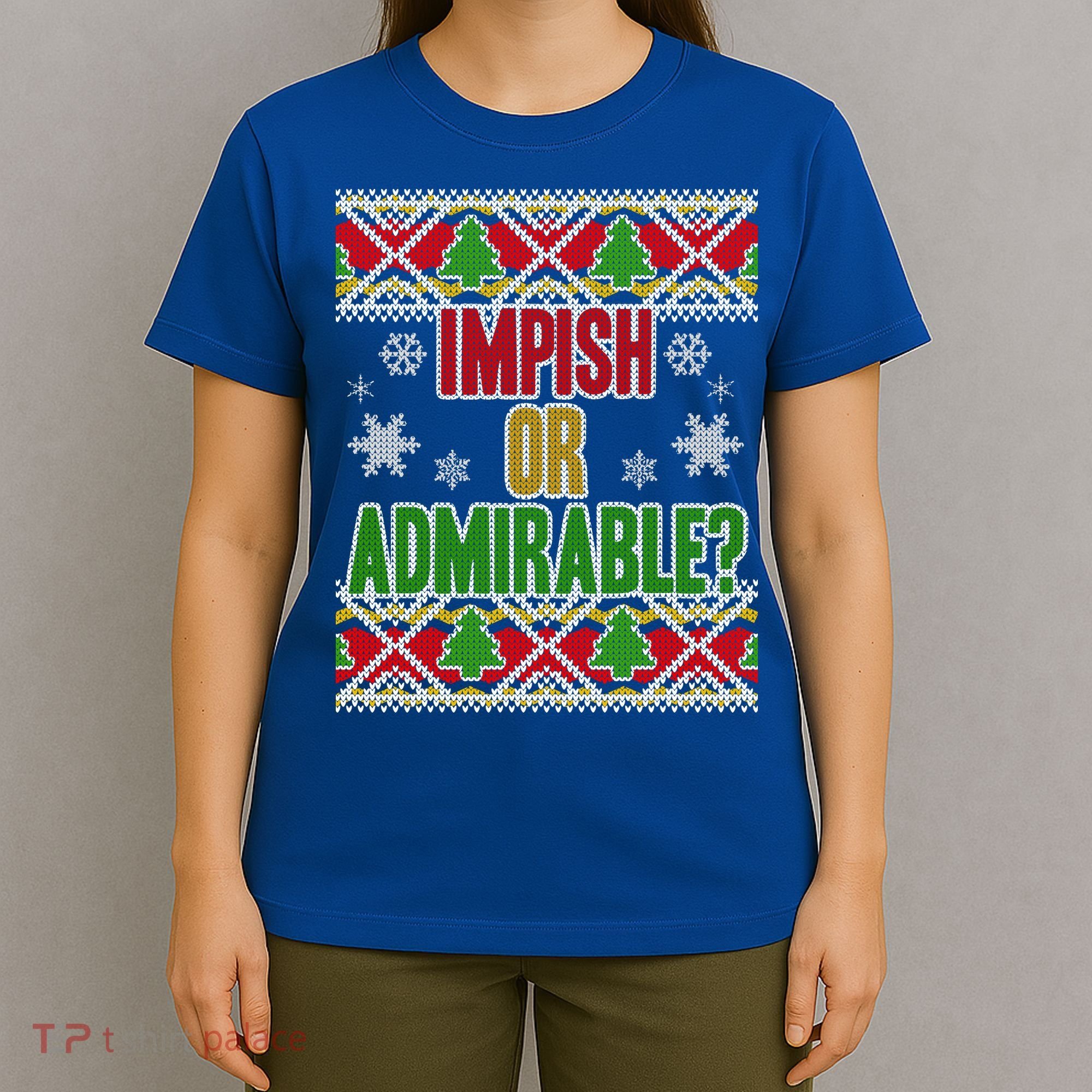 Impish or Admirable Ugly Christmas T-Shirt