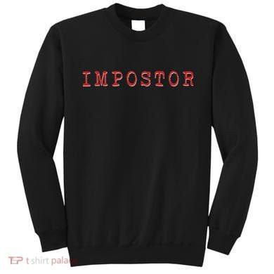 Impostor Game Meme Sweatshirt