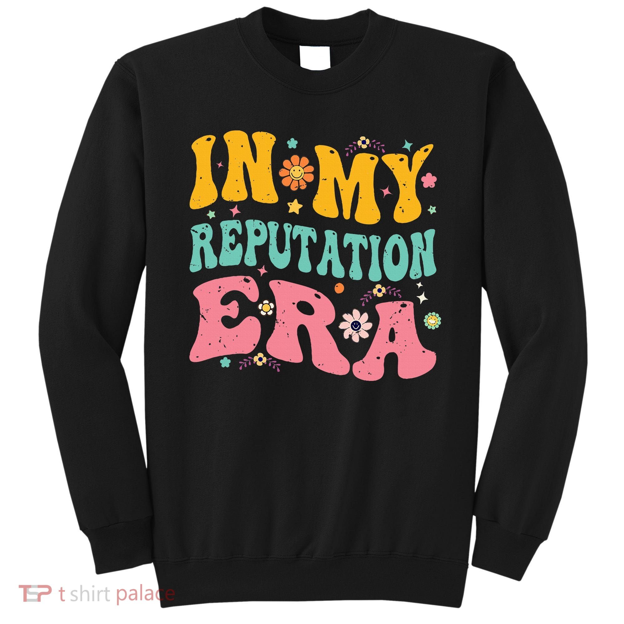 In My Reputation Era Sweatshirt