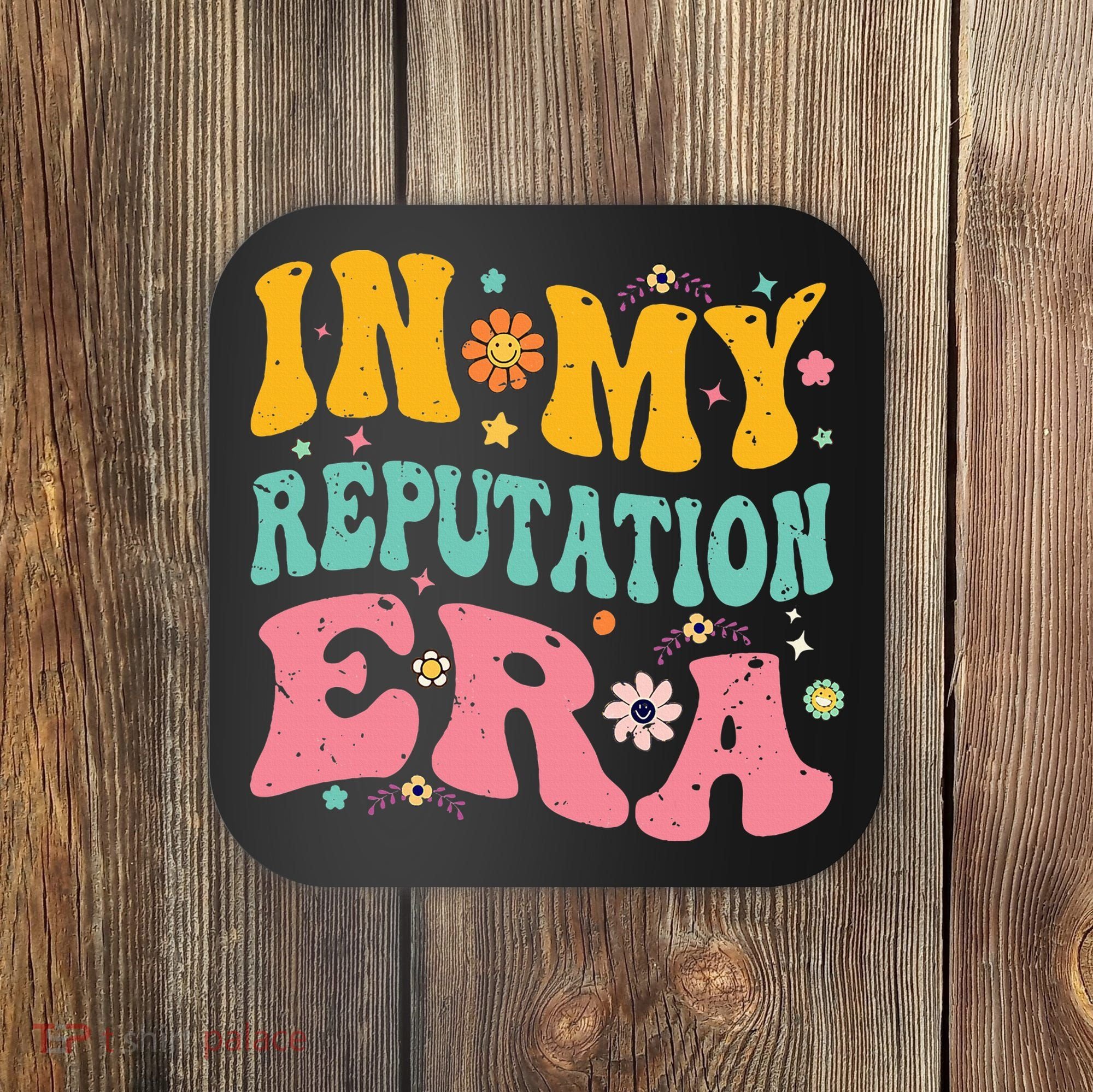 In My Reputation Era Coaster