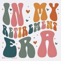 In My Retirement Era Hoodie thumb 7