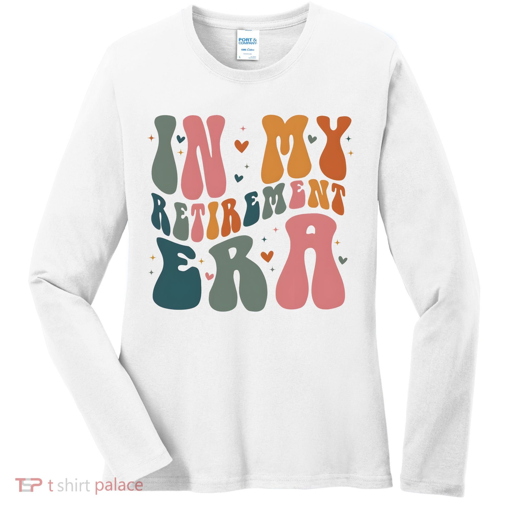 In My Retirement Era Women's Long Sleeve Shirt