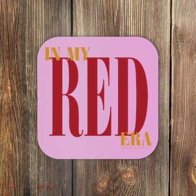 In My Red Era Coaster