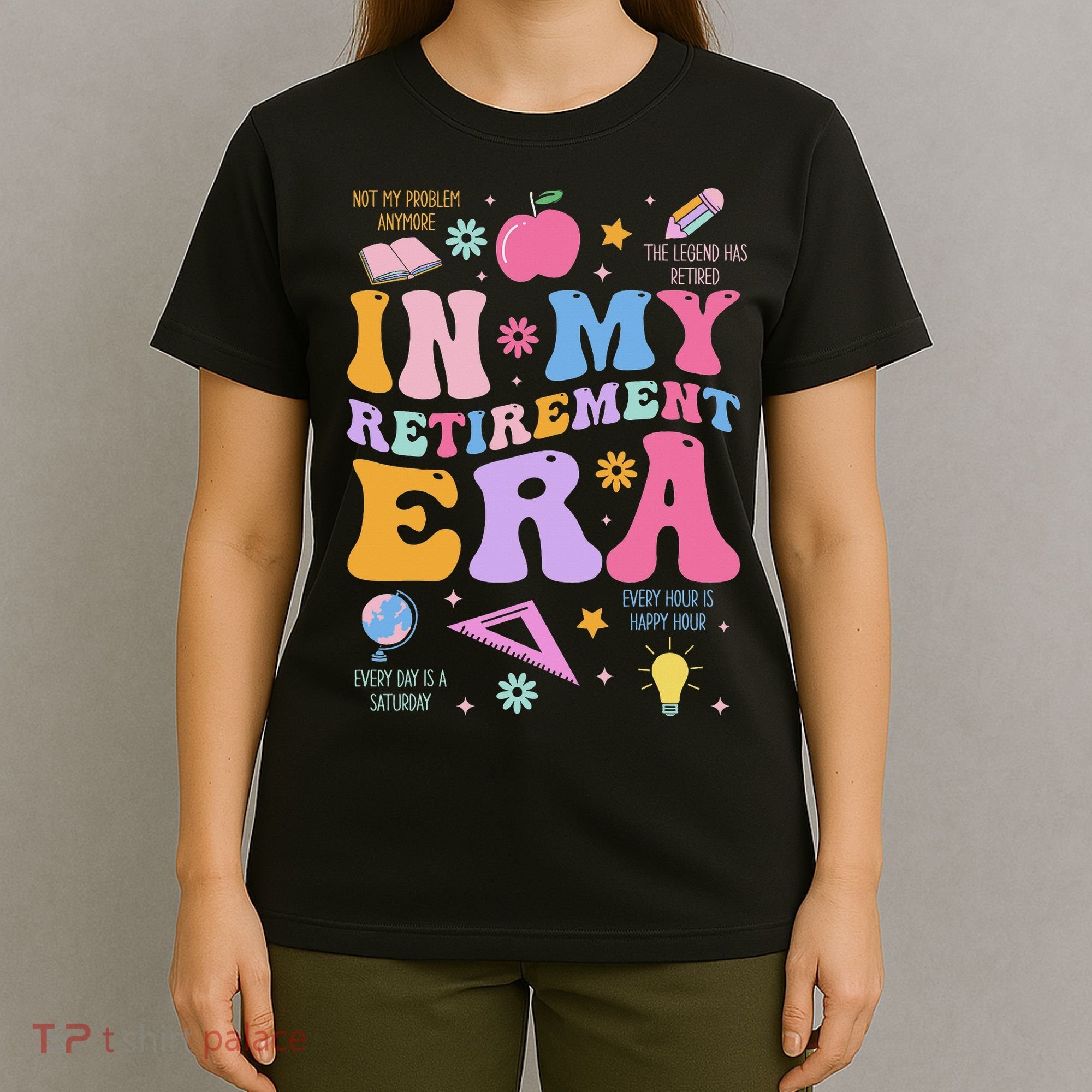In My Retirement Era Retro Groovy Retired Teacher Women T-Shirt