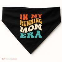 In My Running Mom Era Funny Runner Mom Retro Groovy Cute Gift USA-Made Doggie Bandana thumb 0