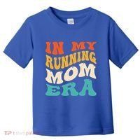 In My Running Mom Era Funny Runner Mom Retro Groovy Cute Gift Toddler T-Shirt thumb 0