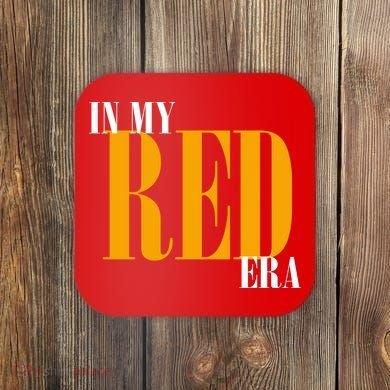 In My Red Era Coaster
