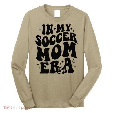 In My Soccer Mom Era Long Sleeve Shirt