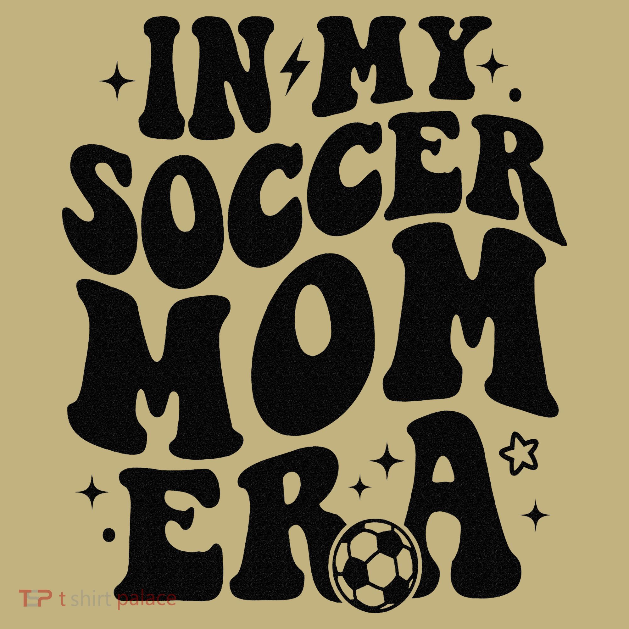 In My Soccer Mom Era Button