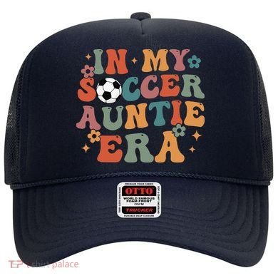 In My Soccer Auntie Era Hat