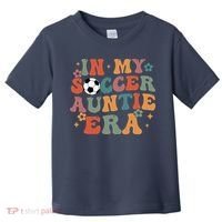 In My Soccer Auntie Era Toddler T-Shirt thumb 0