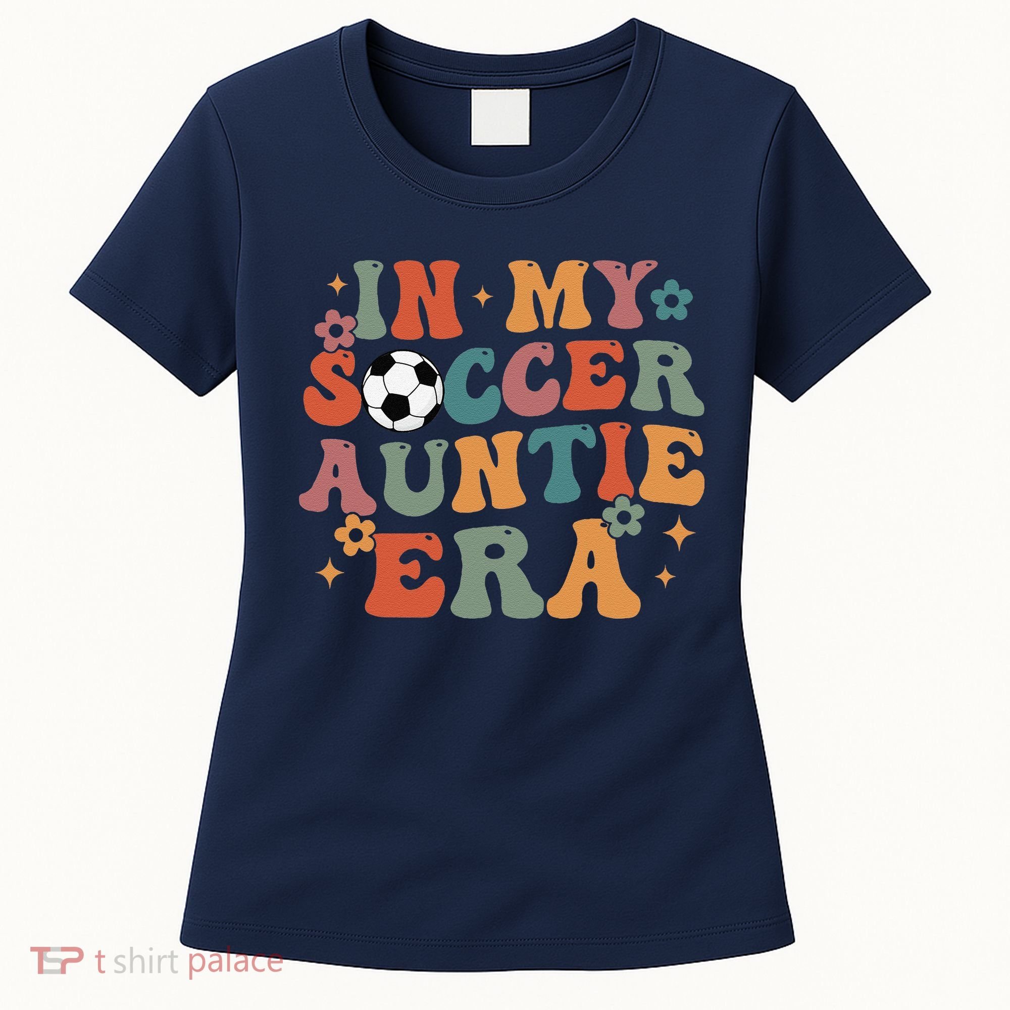 In My Soccer Auntie Era Women's T-Shirt