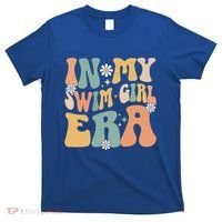 In My Swim Era Swimming Swimmer Swim Gift T-Shirt thumb 0