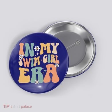 In My Swim Era Swimming Swimmer Swim Gift Button