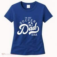 In My Soccer Dad Era Gift Women's T-Shirt thumb 0