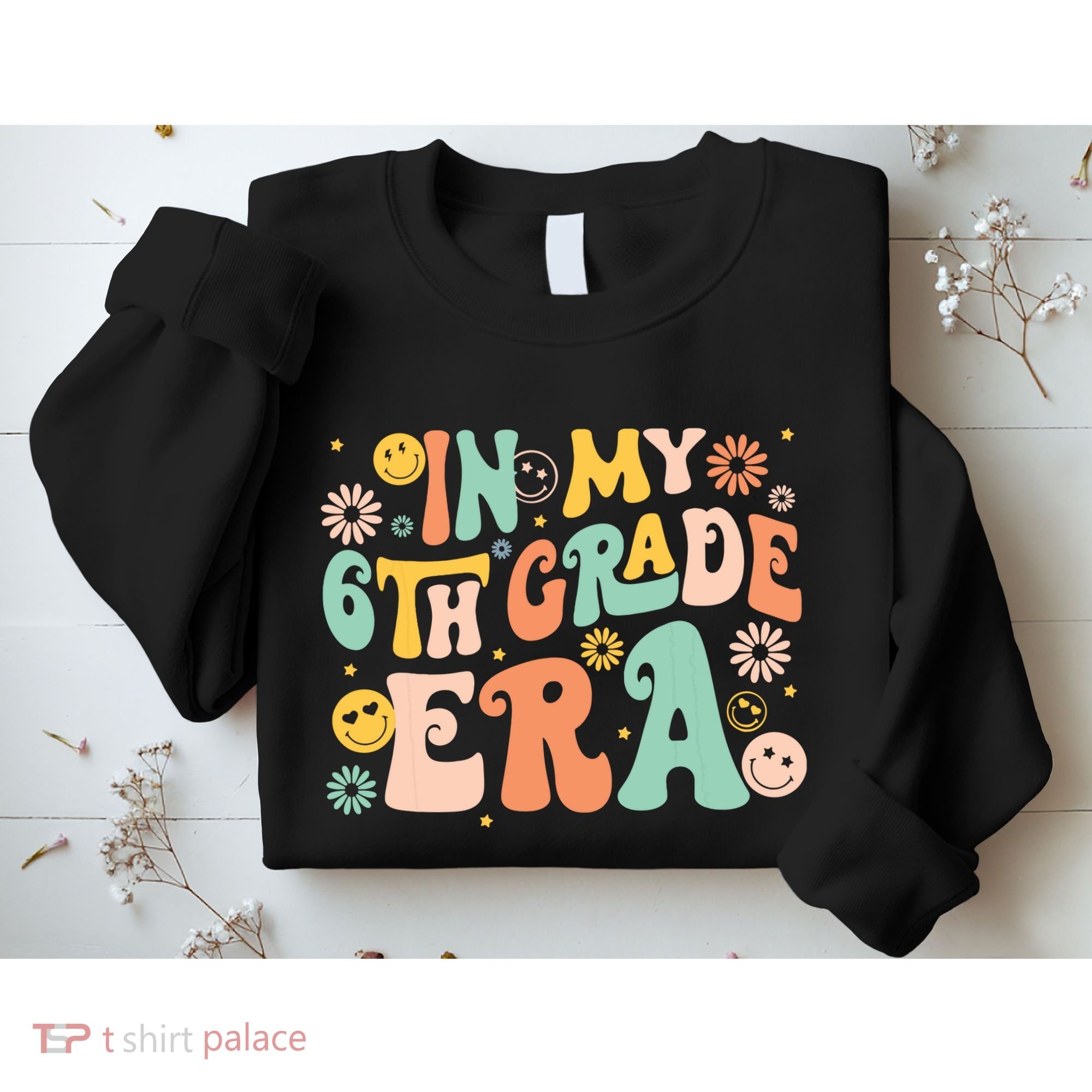 In My Sixth Grade Era Retro 6th Grade Back To School Sweatshirt