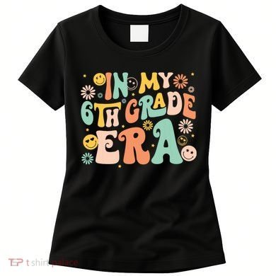 In My Sixth Grade Era Retro 6th Grade Back To School Women's T-Shirt