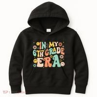 In My Sixth Grade Era Retro 6th Grade Back To School Kids Hoodie thumb 0
