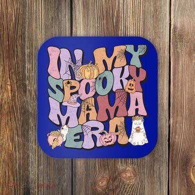 In My Spooky Mama Era Gift Coaster