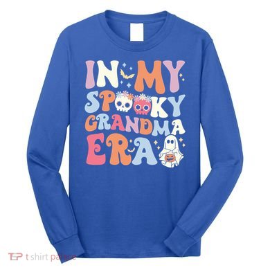 In My Spooky Grandma Era Halloween Groovy Witchy Grandma Meaningful Gift Long Sleeve Shirt