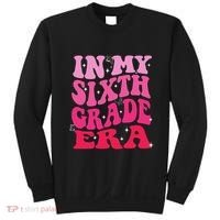 In My Sixth Grade Era Girl Back To School 6th Grade Era Sweatshirt thumb 0