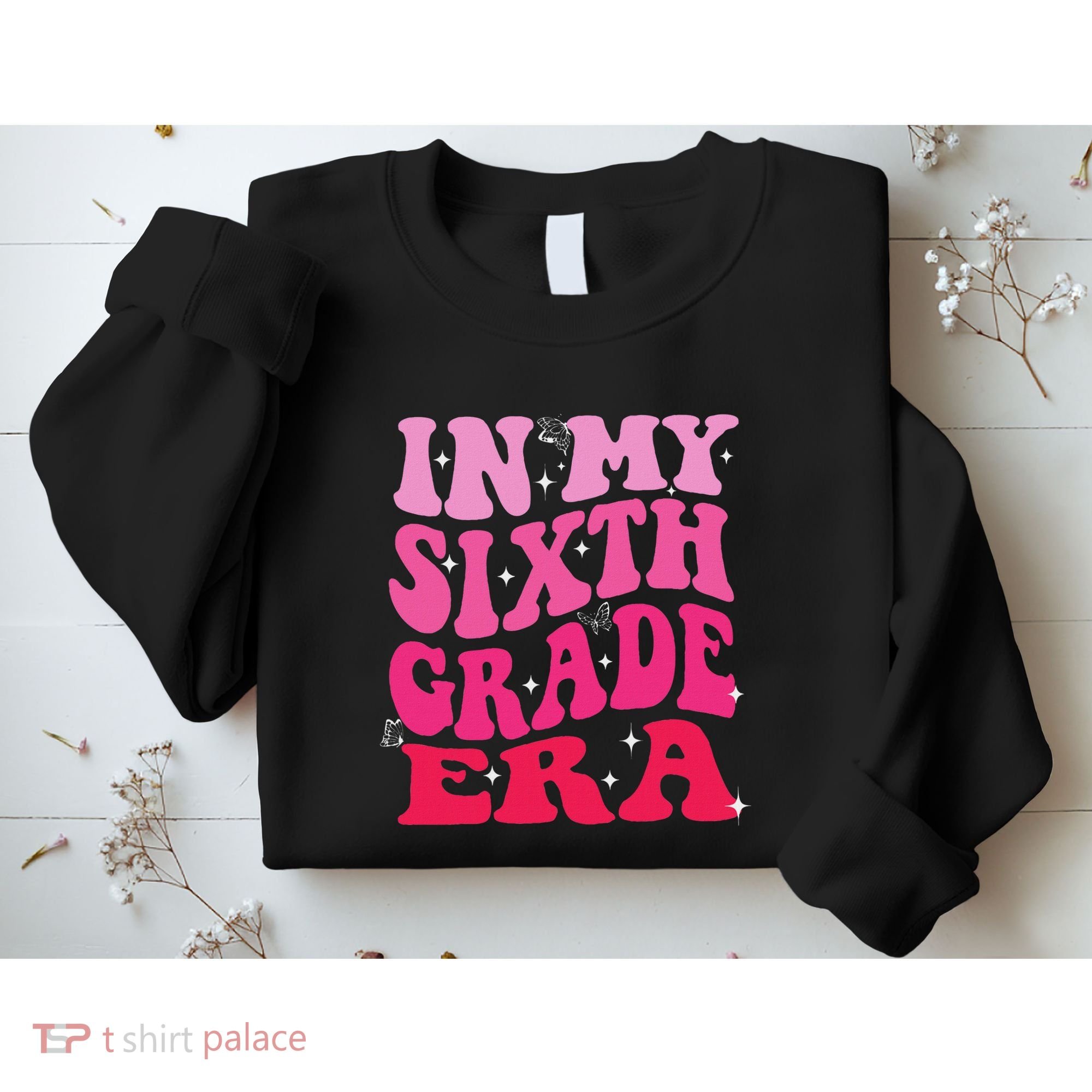 In My Sixth Grade Era Girl Back To School 6th Grade Era Sweatshirt