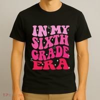 In My Sixth Grade Era Girl Back To School 6th Grade Era T-Shirt thumb 3