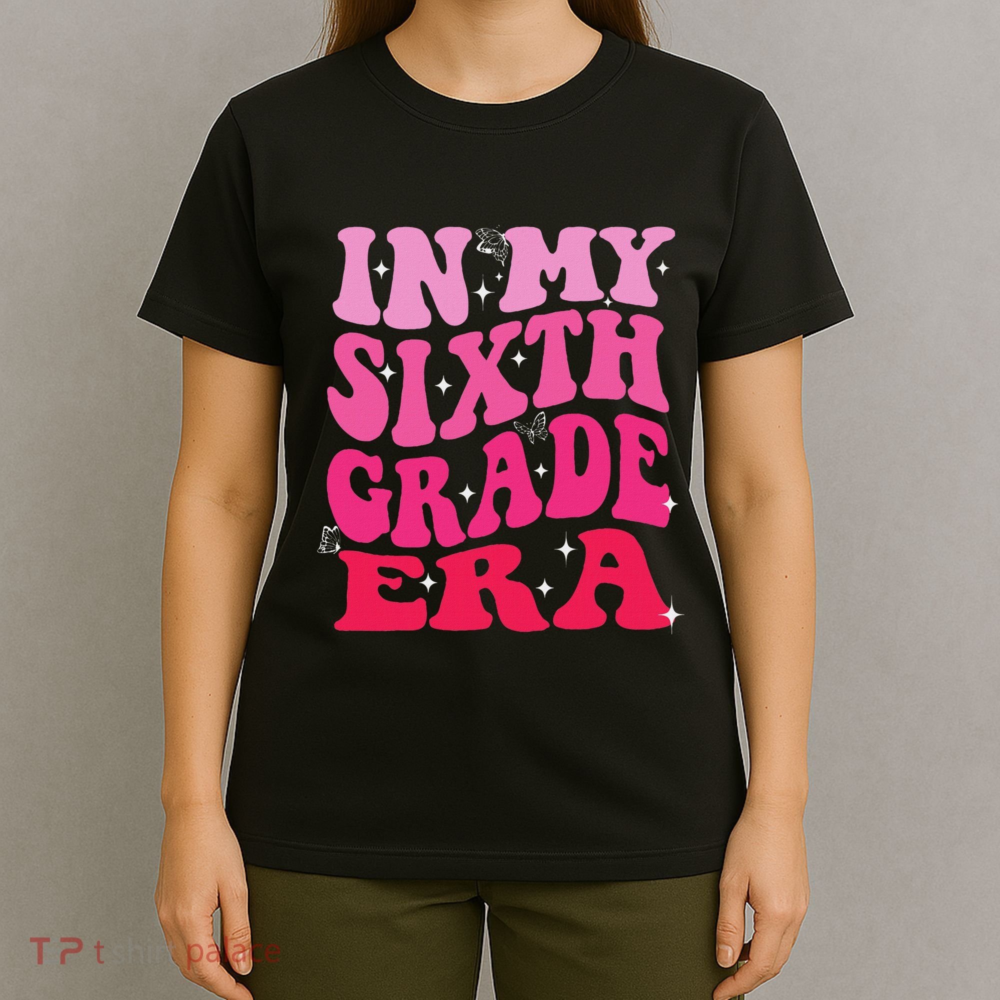 In My Sixth Grade Era Girl Back To School 6th Grade Era T-Shirt