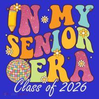 In My Senior Era Class Of 2026 Graduate Retro Groovy Funny Gift Women's Long Sleeve Shirt thumb 2