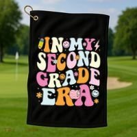 In My Second Grade Era 2nd Grade Girl Teacher Back To School Golf Towel thumb 1