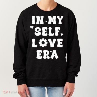 In My Self Love Era Women's Sweatshirt