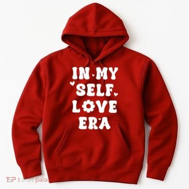 In My Self Love Era Hoodie