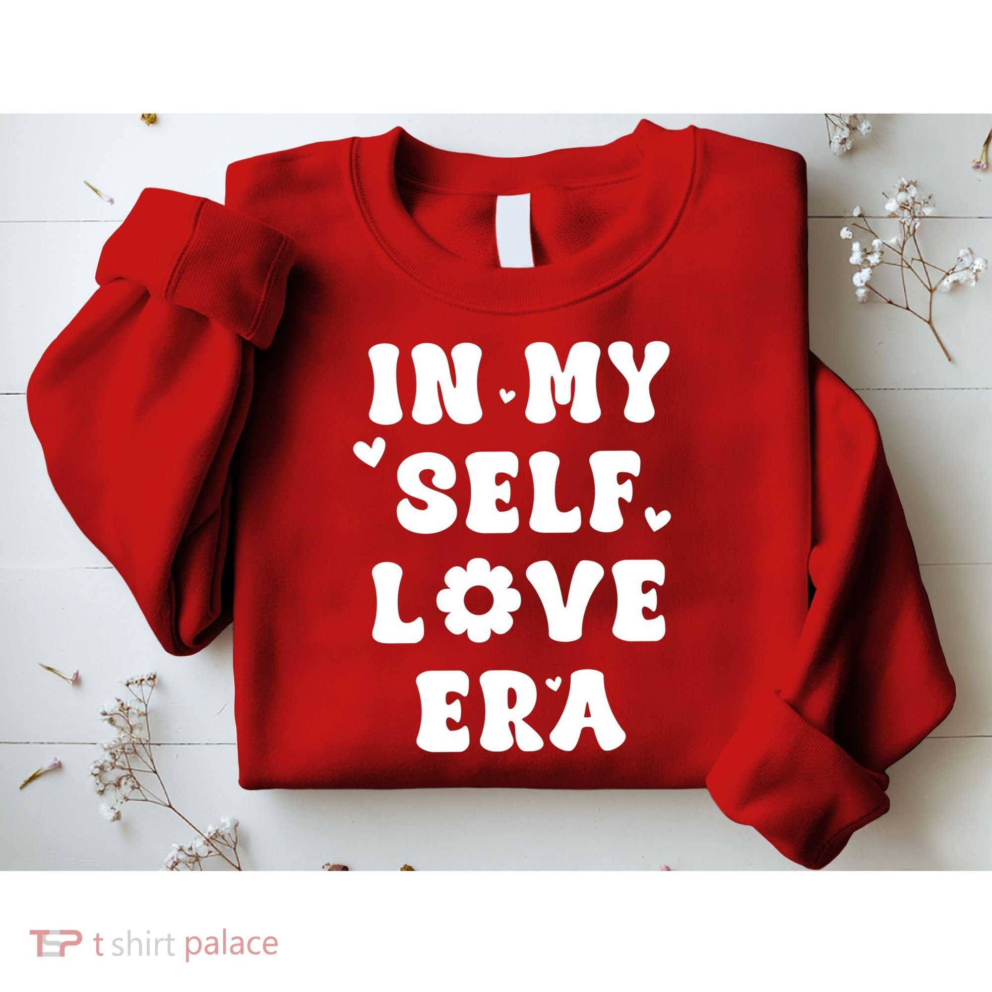 In My Self Love Era Sweatshirt