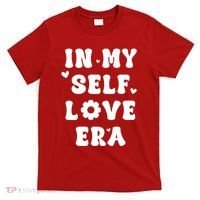 In My Self Love Era T-Shirt thumb 0