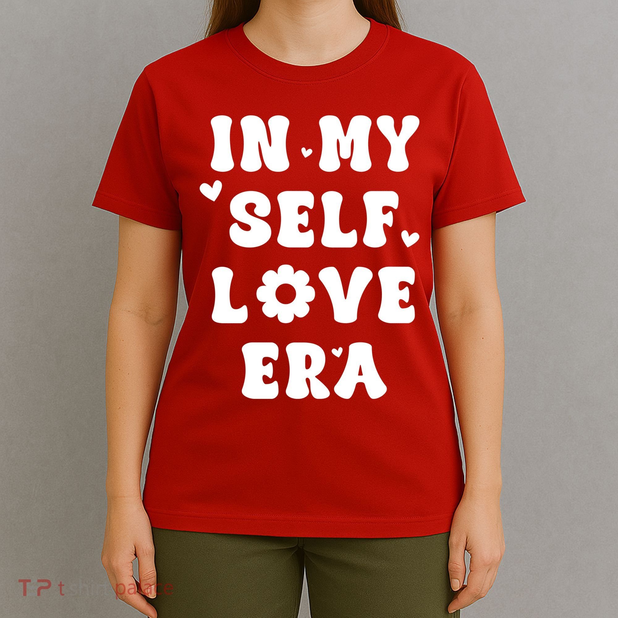 In My Self Love Era T-Shirt
