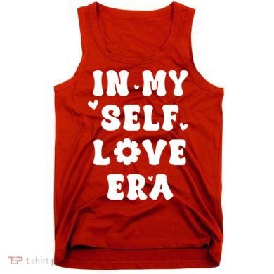 In My Self Love Era Tank Top