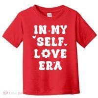 In My Self Love Era Toddler T-Shirt thumb 0