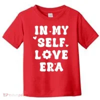 In My Self Love Era Toddler T-Shirt thumb 0