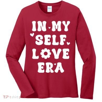 In My Self Love Era Women's Long Sleeve Shirt