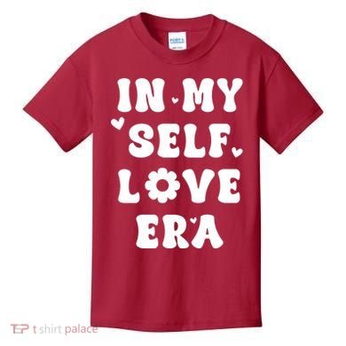 In My Self Love Era Kids T-Shirt