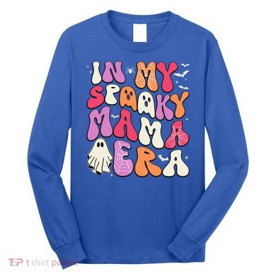 In My Spooky Mama Era Groovy Halloween Mama Spooky Grandma Funny Gift Long Sleeve Shirt