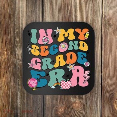 In My Second Grade Era Back To School 2nd Grade Teacher Coaster