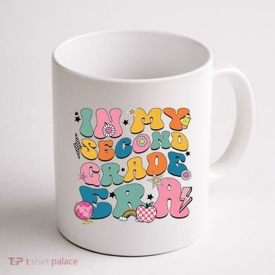 In My Second Grade Era Back To School 2nd Grade Teacher Coffee Mug back