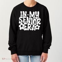 In My Senior Era School Graduation Graduate Women's Sweatshirt thumb 0